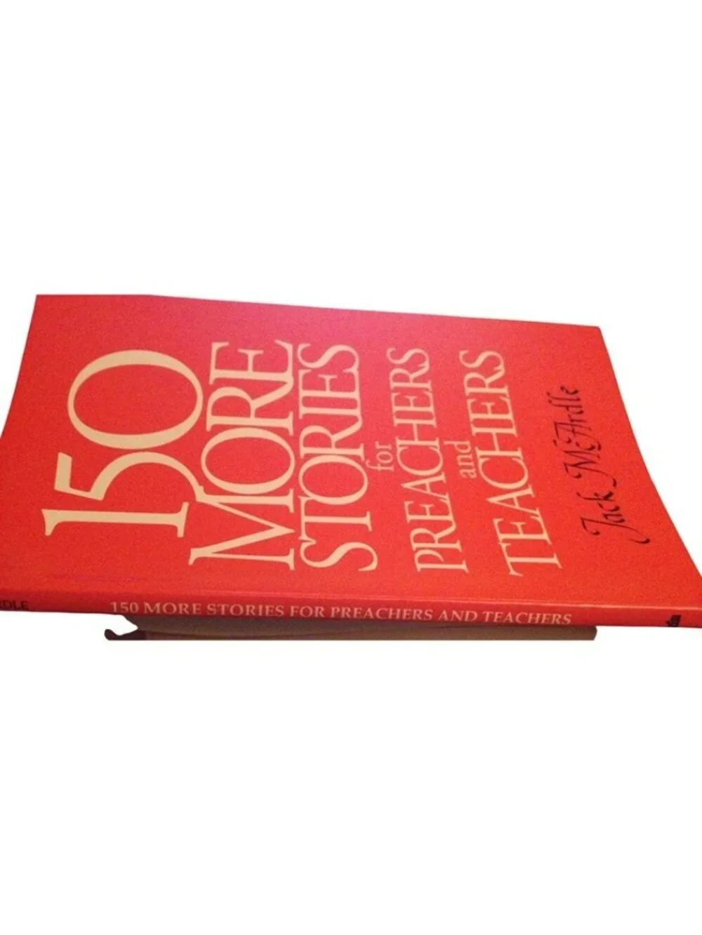 Vintage 150 More Stories for Preachers & Teachers by Jack McArdle Paperback 1993